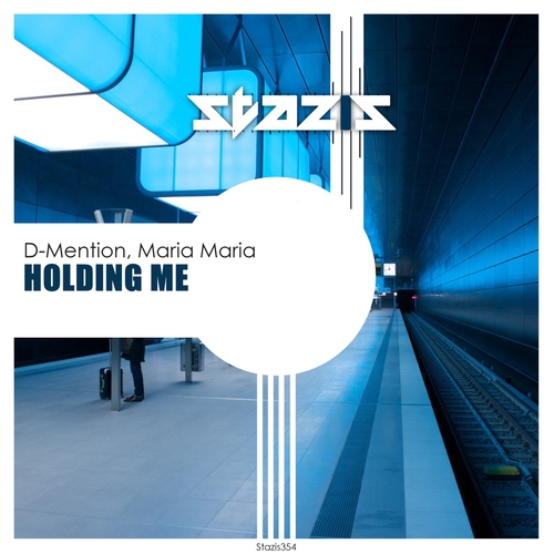 D-Mention, Maria Maria - Holding Me [STAZIS354]